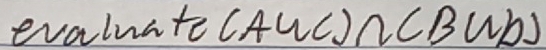 evaluate (A∪ C)∩ (B∪ D)