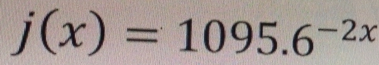 j(x)=1095.6^(-2x)