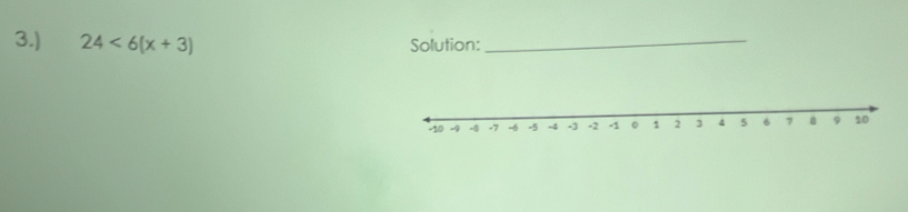 3.) 24<6(x+3) Solution:_