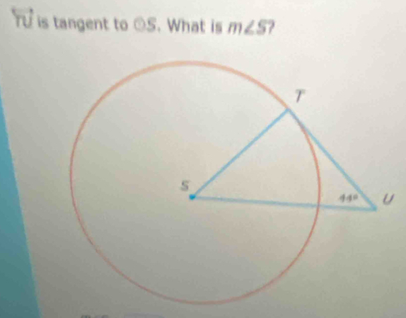 is tangent to odot S. What is m∠ S