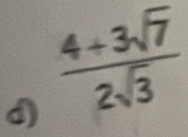  (4+3sqrt(7))/2sqrt(3) 