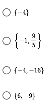  -4
 -1, 9/5 
 -4,-16
 6,-9