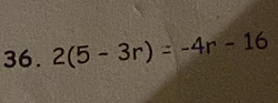 2(5-3r)=-4r-16