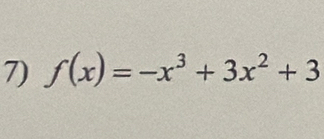 f(x)=-x^3+3x^2+3