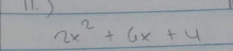 )
2x^2+6x+4