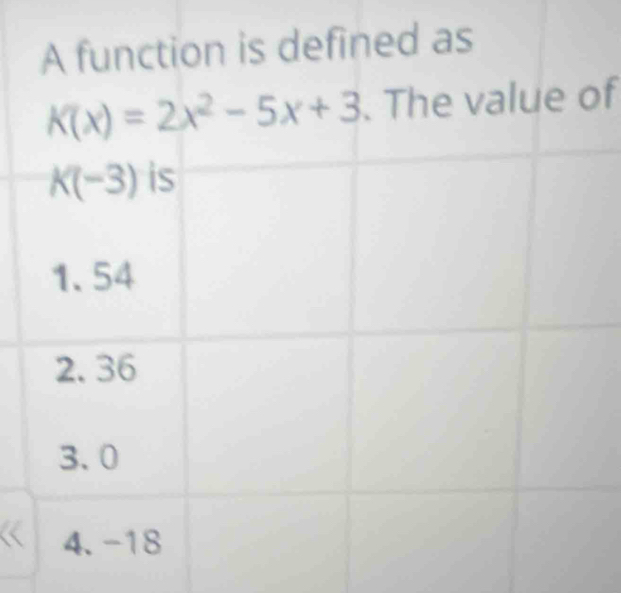 A function is defined as
. The value of