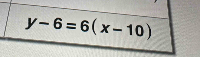 y-6=6(x-10)