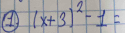 ④ (x+3)^2-1=