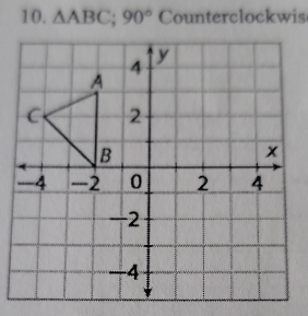 △ ABC; 90° Counterclockwis