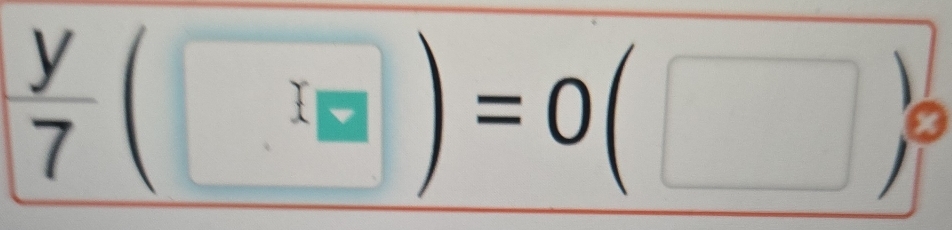  y/7 (□ )=0(□ )