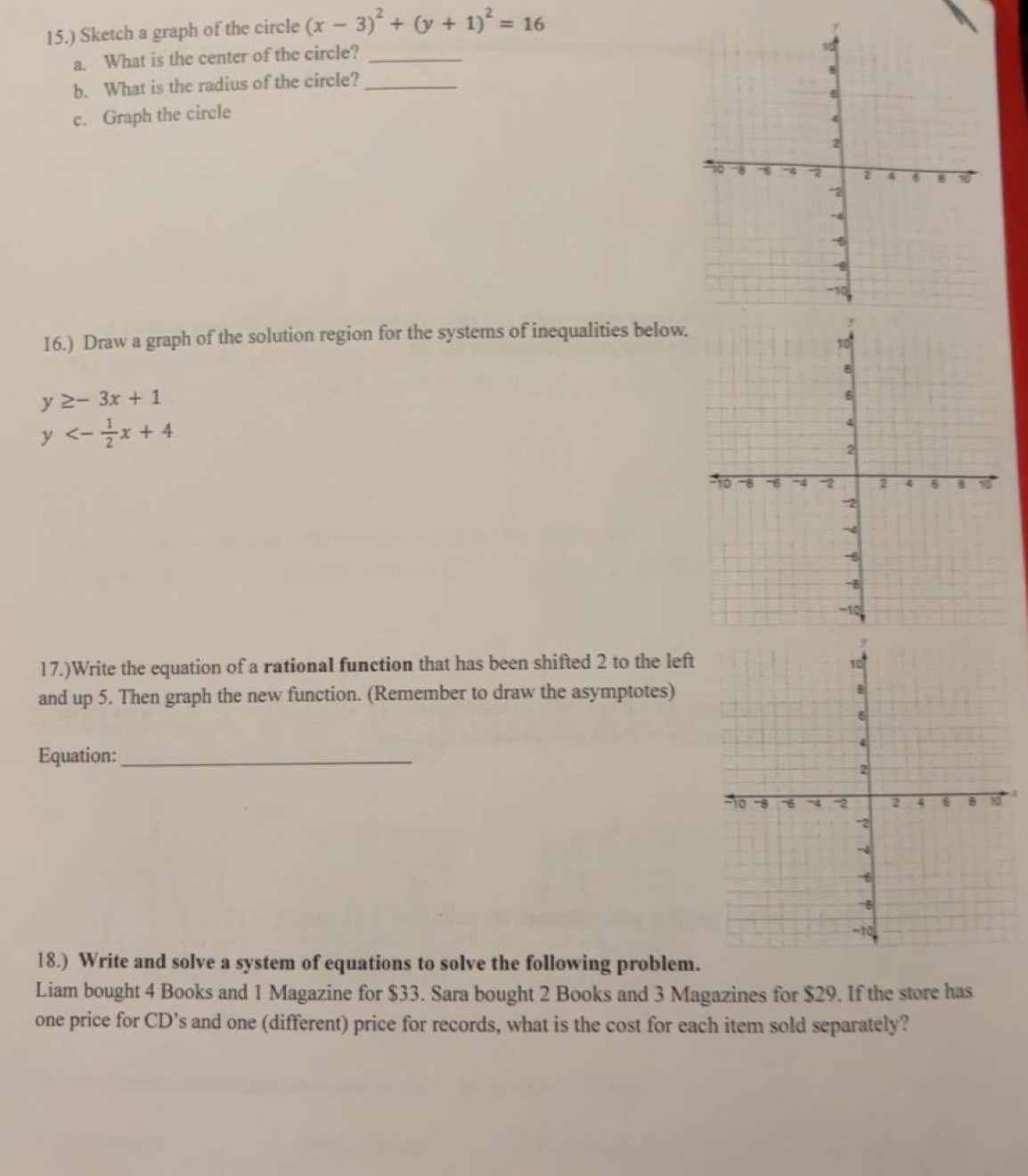 Solved: 15.) Sketch a graph of the circle (x-3)^2+(y+1)^2=16 a. What is ...