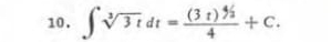 ∈t sqrt[3](3)tdt=frac (3t)^4/34+C.