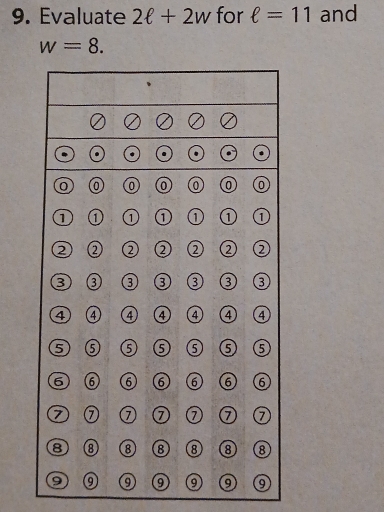 Evaluate 2ell +2w for ell =11 and
w=8.