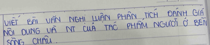 ViéT BÄI UAN NGHi LUAN PHAN, TiCH OANH GiR 
Nǒi OuNG UÄ NT CUÄ TAC PHAM NGUÚT B BET 
SàNG CHAi.