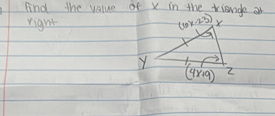 find the value of x in the triange at
right