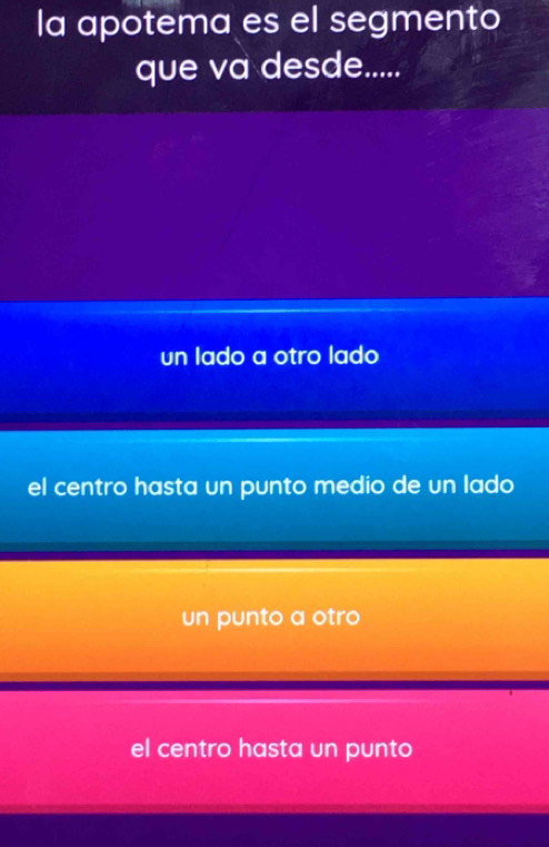 la apotema es el segmento
que va desde.....
un lado a otro lado
el centro hasta un punto medio de un lado
un punto a otro
el centro hasta un punto