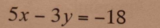 5x-3y=-18