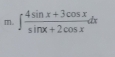 ∈t  (4sin x+3cos x)/sin x+2cos x dx