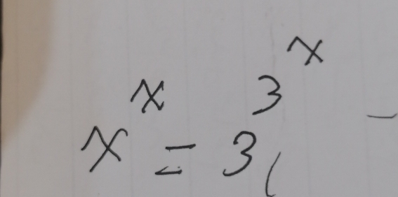 x^x=3^3