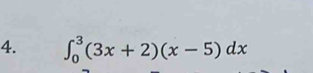 ∈t _0^3(3x+2)(x-5)dx