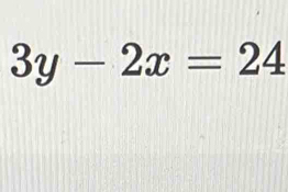 3y-2x=24