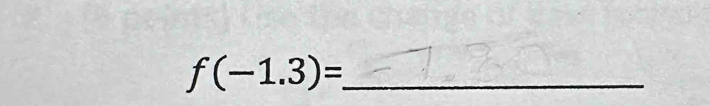 f(-1.3)= _