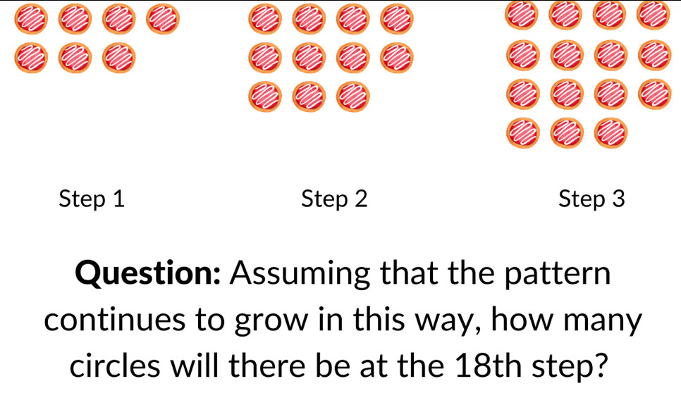 Solved: Assuming that the pattern continues to grow in this way, how ...