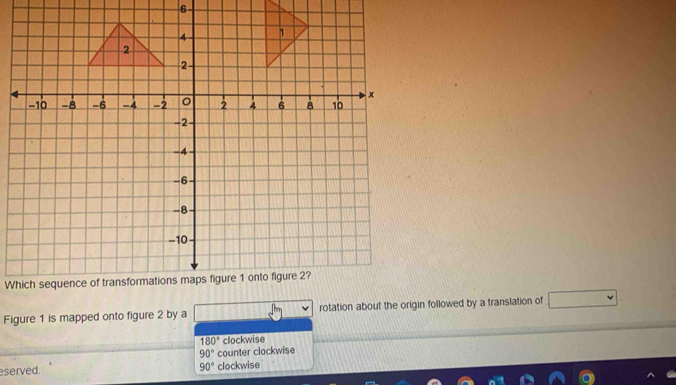 Solved: Which sequence of transformations maps figure 1 onto figure 2 ...