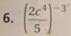 ( 2c^4/5·  )^-3