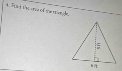 Find the area of the triangle.