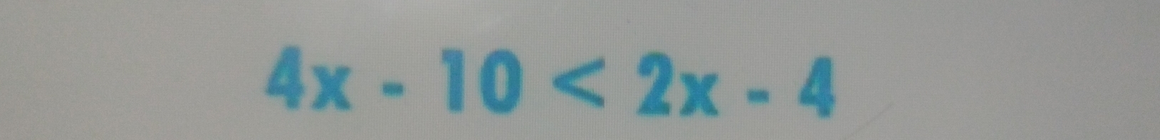 4x-10<2x-4</tex>