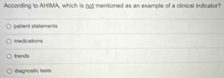Solved: According to AHIMA, which is not mentioned as an example of a ...