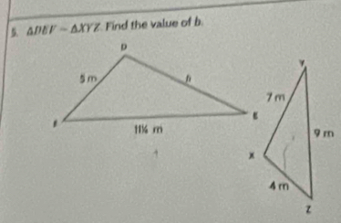 5 △ DEFsim △ XYZ Find the value of b