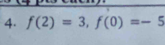 f(2)=3, f(0)=-5