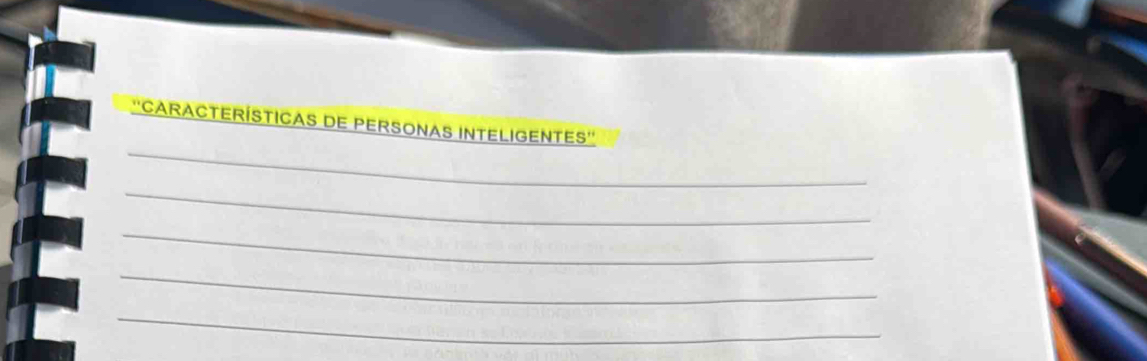 ''CARACTERÍSTICAS DE PERSONAS INTELIGENTES'' 
_ 
_ 
_ 
_