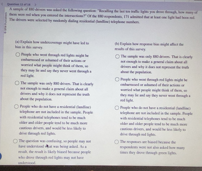 Solved: A sample of 880 drivers was asked the following question ...