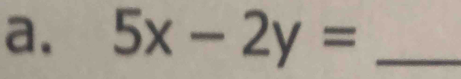 5x-2y= _