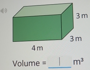 ) 
_
Volume = m^3