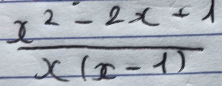  (x^2-2x+1)/x(x-1) 