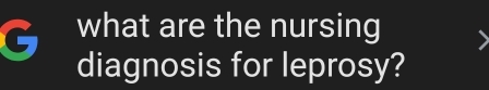 what are the nursing 
diagnosis for leprosy?