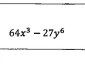 64x^3-27y^6