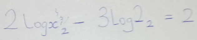 2log x_0_2-3log^2_2=2