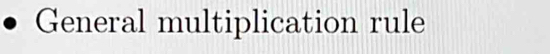General multiplication rule