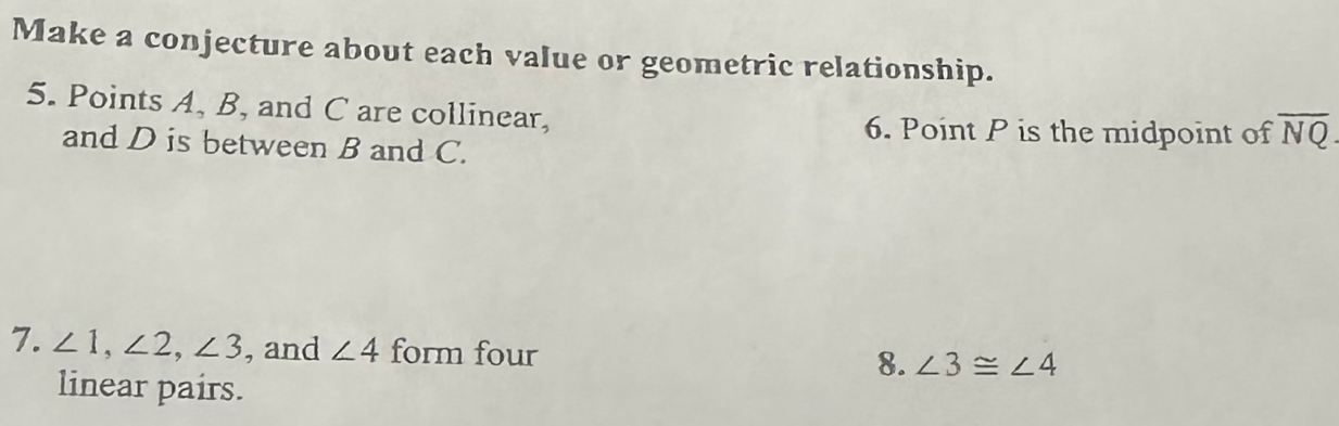 Solved: Make a conjecture about each value or geometric relationship. 5 ...