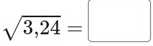 sqrt(3,24)=□