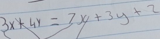 3x+4y=7x+3y+2