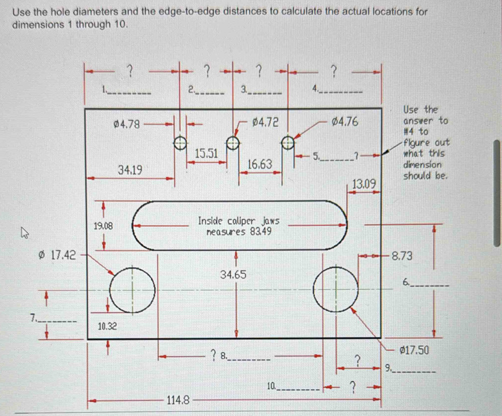 Solved: Use the hole diameters and the edge-to-edge distances to ...