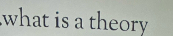 what is a theory