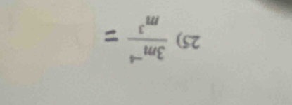  (3m^(-4))/m^3 