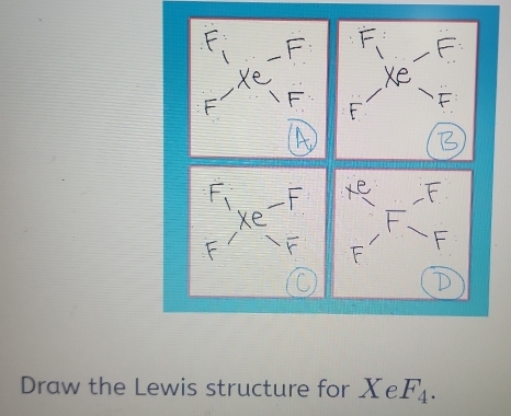 Draw the Lewis structure for XeF_4.